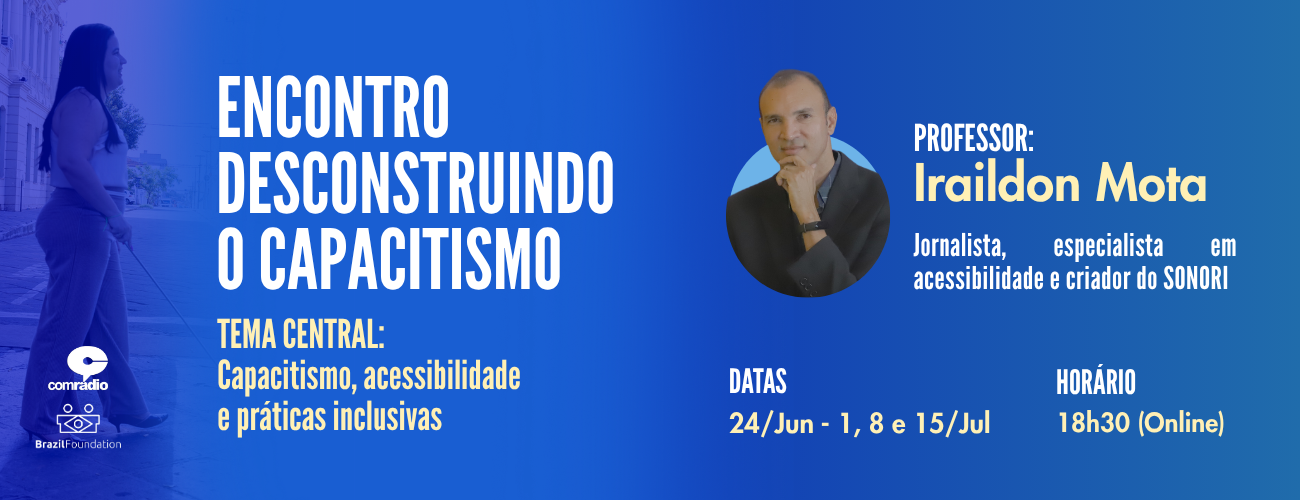 Curso online gratuito debate o capacitismo e promove inclusão com certificado da ONG Comradio